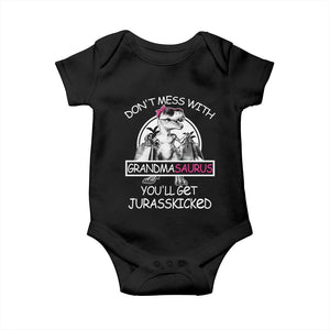 Funny Grandma Dinosaur Baby Onesie Dont Mess With Grandmasaurus Youll Get Jurasskicked TS02 Black Print Your Wear