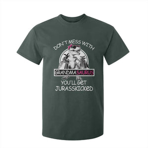 Funny Grandma Dinosaur T Shirt For Kid Dont Mess With Grandmasaurus Youll Get Jurasskicked TS02 Dark Forest Green Print Your Wear