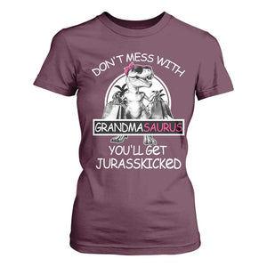 Funny Grandma Dinosaur T Shirt For Women Dont Mess With Grandmasaurus Youll Get Jurasskicked TS02 Maroon Print Your Wear