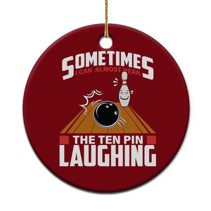 Funny Bowling Ceramic Ornament Hear The Ten Pin Laughing Bowler TS02 1pc Red Print Your Wear