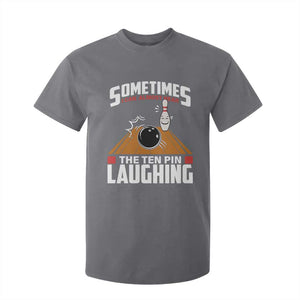 Funny Bowling T Shirt For Kid Hear The Ten Pin Laughing Bowler TS02 Charcoal Print Your Wear