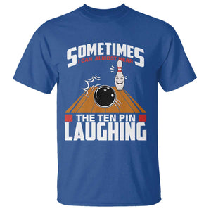 Funny Bowling T Shirt Hear The Ten Pin Laughing Bowler TS02 Royal Blue Print Your Wear