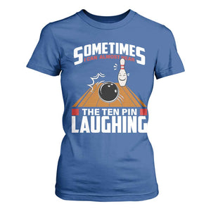Funny Bowling T Shirt For Women Hear The Ten Pin Laughing Bowler TS02 Royal Blue Print Your Wear