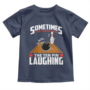 Funny Bowling Toddler T Shirt Hear The Ten Pin Laughing Bowler TS02 Navy Print Your Wear