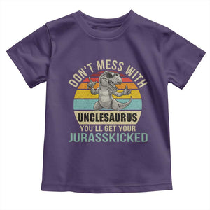 Funny Uncle Dinosaur Toddler T Shirt Don't Mess With Unclesaurus You'll Get Jurasskicked TS02 Purple Print Your Wear