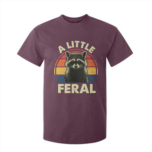 Funny Raccoon T Shirt For Kid A Little Feral Trash Panda Meme Retro TS02 Maroon Print Your Wear