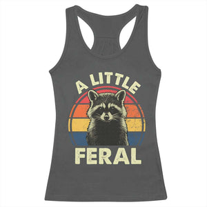 Funny Raccoon Racerback Tank Top A Little Feral Trash Panda Meme Retro TS02 Dark Heather Print Your Wear