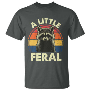 Funny Raccoon T Shirt A Little Feral Trash Panda Meme Retro TS02 Dark Heather Print Your Wear