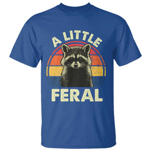 Funny Raccoon T Shirt A Little Feral Trash Panda Meme Retro TS02 Royal Blue Print Your Wear