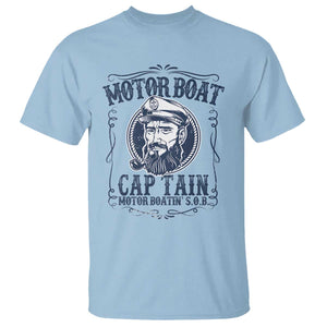 Motor Boat Captain T Shirt Funny Pontoon Boating Motor Boatin Lake Life TS02 Light Blue Print Your Wear