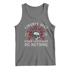 American Patriotic Skull Tank Top Liberty Dies When Good Men Do Nothing US Patriot Military TS02 Black Heather Print Your Wear
