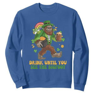 Funny St. Patricks Sasquatch Sweatshirt Drink Until You See The Bigfoot Drinking Squad TS02 Royal Blue Printyourwear