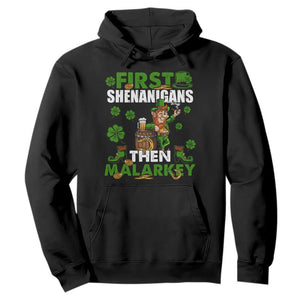Funny St. Patricks Day Hoodie First Shenanigans Then Malarkey Drinking Leprechaun TS02 Black Printyourwear