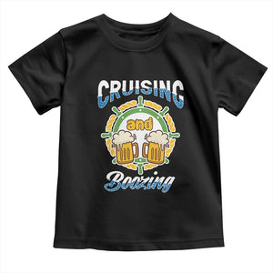 Funny St Patricks Cruise Toddler T Shirt Cruising And Boozing Drinking Squad Family Group Matching TS02 Black Print Your Wear