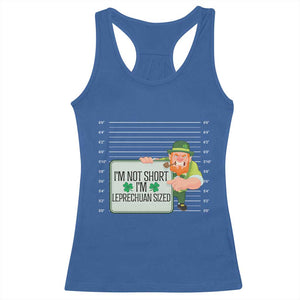 Funny St Patricks Day Racerback Tank Top I'm Not Short I'm Leprechaun Sized Mugshot TS02 Royal Blue Print Your Wear