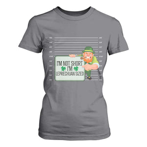 Funny St Patricks Day T Shirt For Women I'm Not Short I'm Leprechaun Sized Mugshot TS02 Charcoal Print Your Wear