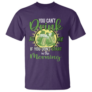 Funny St. Patricks Day Drinking T Shirt You Can't Drink All Day If You Don't Start In The Morning TS02 Purple Printyourwear