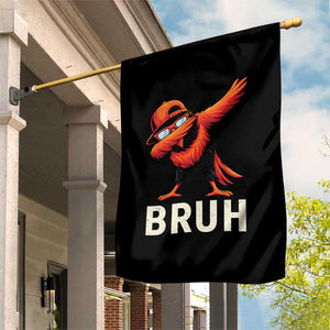 Funny Dabbing Oriole Bird Bruh Garden Flag Cool Game Day Sports Fan TS02 Print Your Wear
