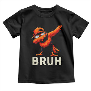 Funny Dabbing Oriole Bird Bruh Toddler T Shirt Cool Game Day Sports Fan TS02 Black Print Your Wear
