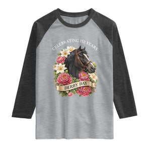 Celebrating 152 Years Derby Day Floral Raglan Shirt Horse Racing Pink Peony White Lily Equestrian 152nd Anniversary TS02 Heather Gray Heather Charcoal Print Your Wear