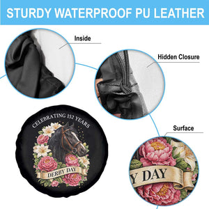 Celebrating 152 Years Derby Day Floral Spare Tire Cover Horse Racing Pink Peony White Lily Equestrian 152nd Anniversary TS02 Print Your Wear