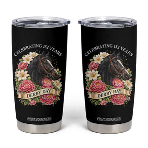 Celebrating 152 Years Derby Day Floral Tumbler Cup Horse Racing Pink Peony White Lily Equestrian 152nd Anniversary TS02 Black Print Your Wear