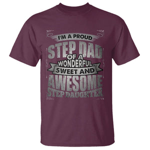 Funny Step Dad T Shirt I'm A Proud Step Dad Of Awesome Daugher Father's Day TS02 Maroon Print Your Wear