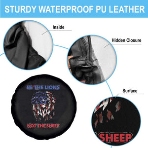 Patriotic American Lion Spare Tire Cover Be The Lions Not The Sheep Retro US Flag TS02 Print Your Wear