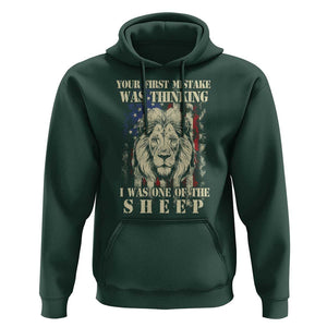 Patriotic American Lion Hoodie Your First Mistake Was Thinking I Was One Of The Sheep US Flag TS02 Dark Forest Green Print Your Wear
