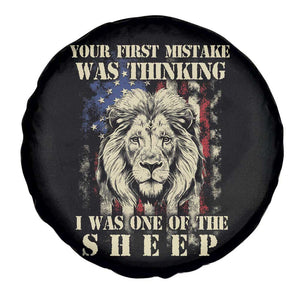 Patriotic American Lion Spare Tire Cover Your First Mistake Was Thinking I Was One Of The Sheep US Flag TS02 Print Your Wear