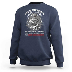 American Patriotic Sweatshirt We Will Protect Our Soil And Defend Our Freedom Est 1776 US Warriors TS02 Navy Print Your Wear