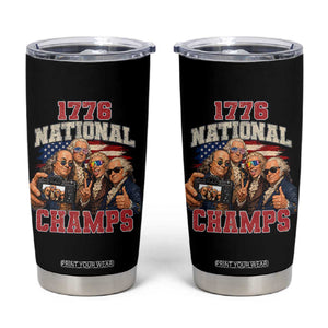 1776 National Champs Funny Founding Fathers Selfie Graphic Tumbler Cup George Washington and Ben Franklin Cool Sunglasses Patriotic