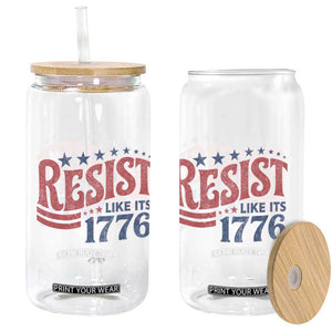 Resist Like Its 1776 Glass Can Vintage Distressed Patriotic Political Satire Graphic