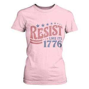 Resist Like Its 1776 T Shirt For Women Vintage Distressed Patriotic Political Satire Graphic