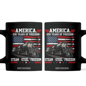 Steam Steel Freedom Stainless American Spirit Coffee Mug 250 Years USA Railroad Legend Patriotic Military Jet Flyover Graphic TS02 Black Print Your Wear