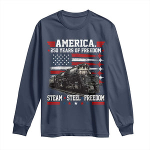 Steam Steel Freedom Stainless American Spirit Long Sleeve Shirt 250 Years USA Railroad Legend Patriotic Military Jet Flyover Graphic