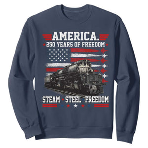 Steam Steel Freedom Stainless American Spirit Sweatshirt 250 Years USA Railroad Legend Patriotic Military Jet Flyover Graphic