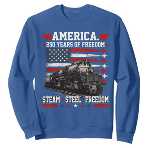 Steam Steel Freedom Stainless American Spirit Sweatshirt 250 Years USA Railroad Legend Patriotic Military Jet Flyover Graphic