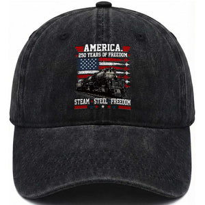 Steam Steel Freedom Stainless American Spirit Washed Cotton Baseball Cap 250 Years USA Railroad Legend Patriotic Military Jet Flyover Graphic