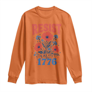 Resist Like Its 1776 Folk Art Floral Botanical Graphic Long Sleeve Shirt Patriotic Statement Political Satire