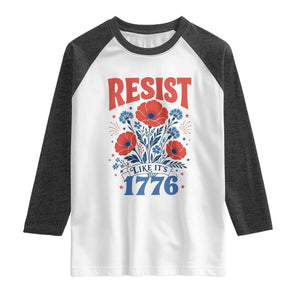 Resist Like Its 1776 Folk Art Floral Botanical Graphic Raglan Shirt Patriotic Statement Political Satire