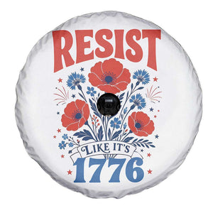 Resist Like Its 1776 Folk Art Floral Botanical Graphic Spare Tire Cover Patriotic Statement Political Satire