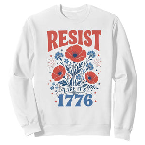 Resist Like Its 1776 Folk Art Floral Botanical Graphic Sweatshirt Patriotic Statement Political Satire