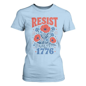 Resist Like Its 1776 Folk Art Floral Botanical Graphic T Shirt For Women Patriotic Statement Political Satire