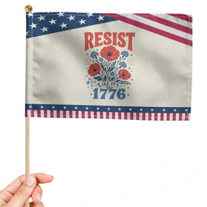 Resist Like Its 1776 Folk Art Floral Botanical Graphic Patriotic Handheld Flag Statement Political Satire