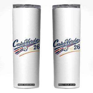 Cabo Verde Soccer Club 26 National Pride Skinny Tumbler Cape Verde Football Fans Retro Sporty Est. 2026 TS02 White Print Your Wear