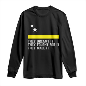 Curaçao Flag History Pride Long Sleeve Shirt They Dreamt Fought Made It