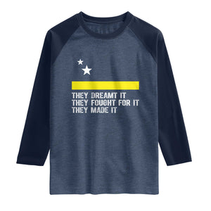 Curaçao Flag History Pride Raglan Shirt They Dreamt Fought Made It