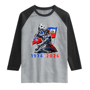 Haiti Soccer Tournament History 1974 to 2026 Raglan Shirt Powerful Haitian Broken Chains National Flag Football Fans