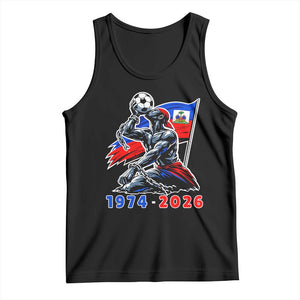 Haiti Soccer Tournament History 1974 to 2026 Tank Top Powerful Haitian Broken Chains National Flag Football Fans